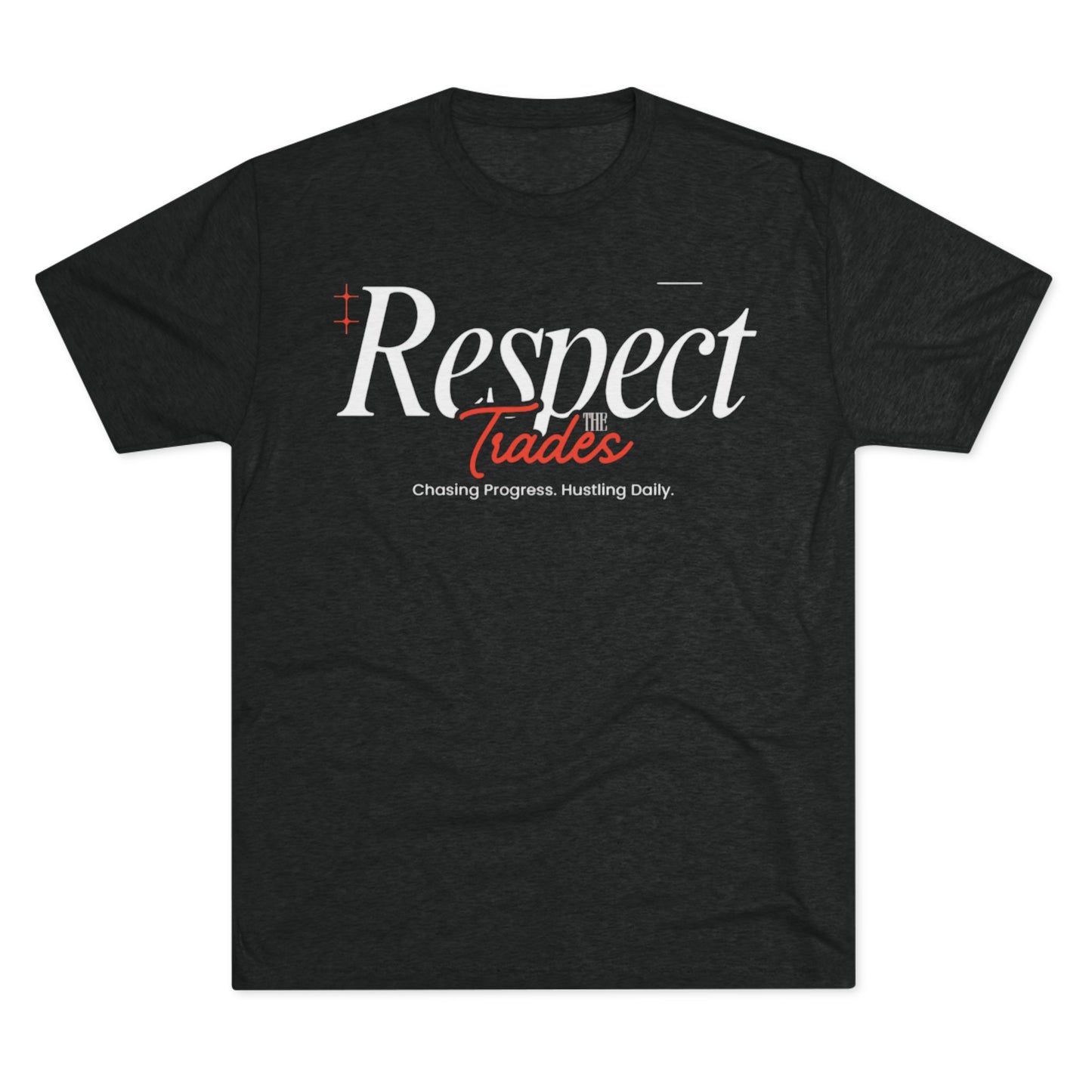 RespectTheTrades "Chasing Progress" Tee